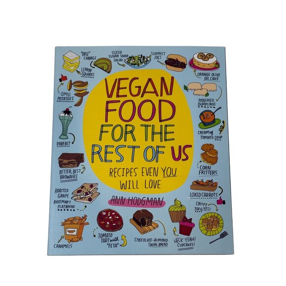 Vegan Food for the Rest of Us Cookbook - Picture 1 of 5